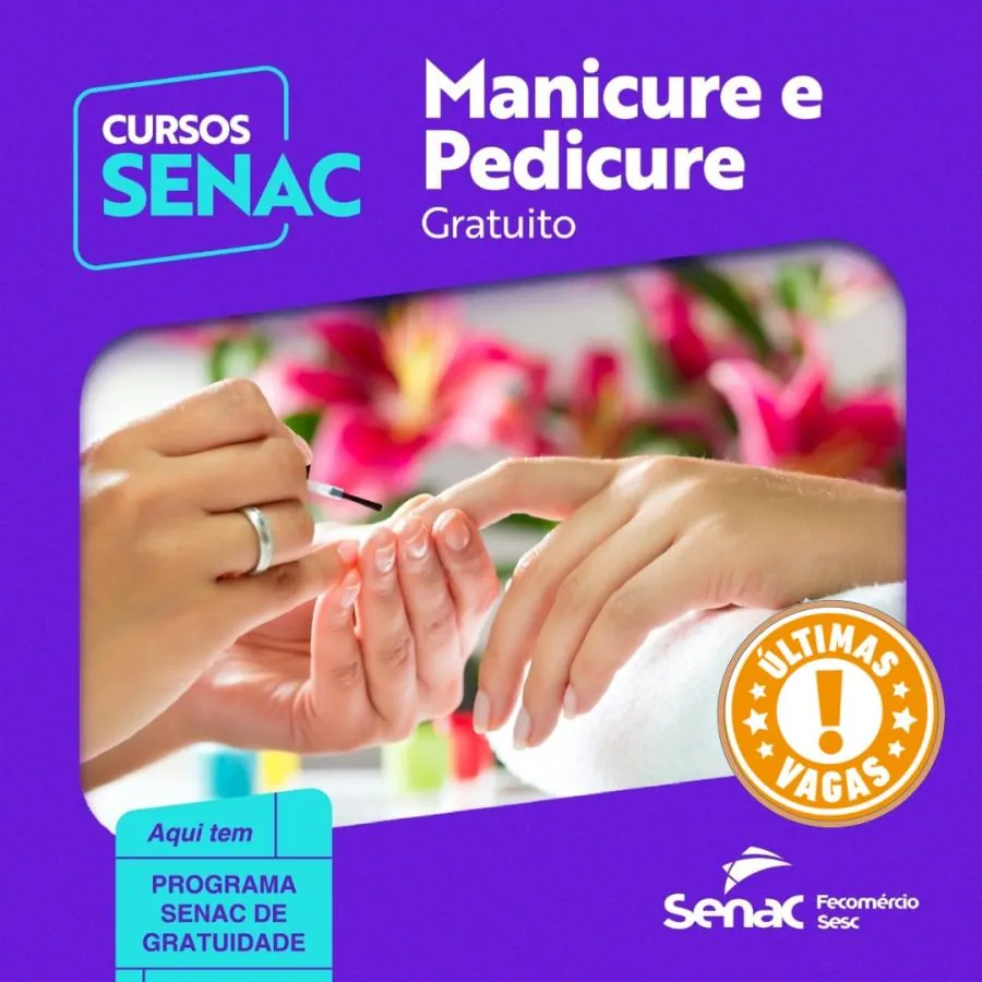 SENAC está com inscrições abertas para curso Gratuito de Manicure e Pedicure