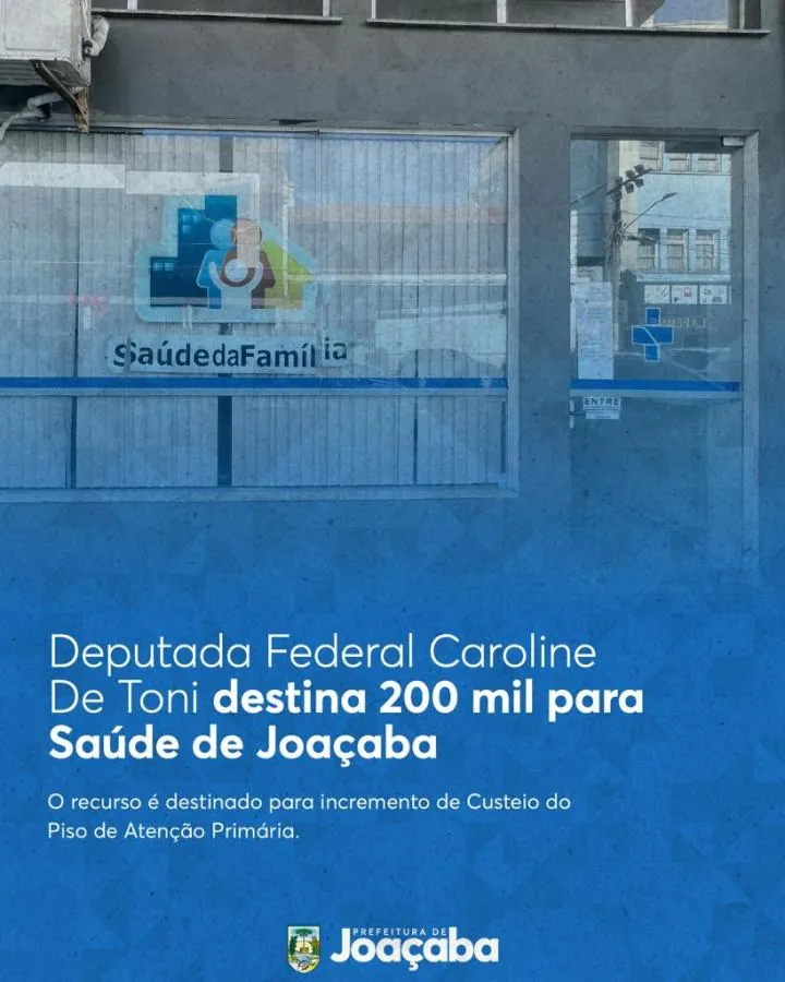 Deputada Federal Caroline De Toni destina 200 mil para Saúde de Joaçaba