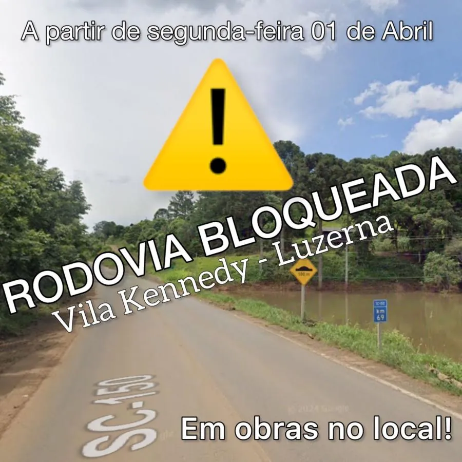 Rodovia que liga Luzerna a Àgua Doce ficará interditada durante o mês de Abril em virtude de obras